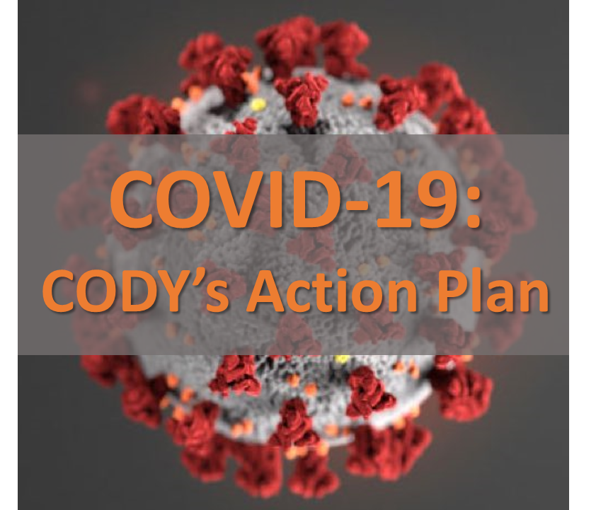 CODY's COVID Response and Action Plan